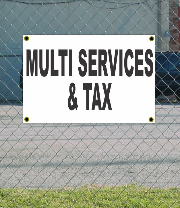 2x3 Black & White Multi Services & Tax Banner Sign – New Discount Size and Affordable Price