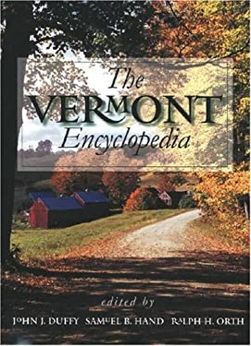 Discover Vermont's History with The Vermont Encyclopedia Hardcover Guide