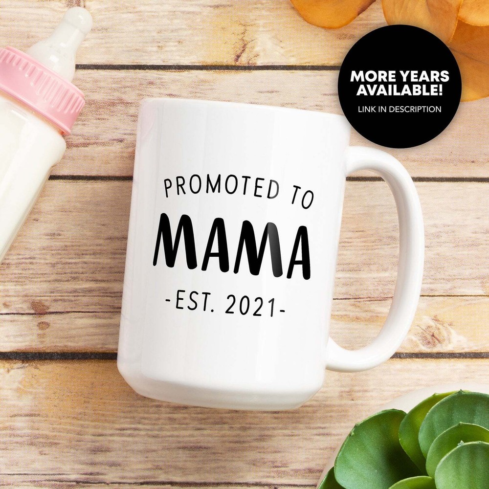 Promoted To Mama Coffee Mug Mama Est 2021 Mom 2021 Mug Mama To Be Pregnancy