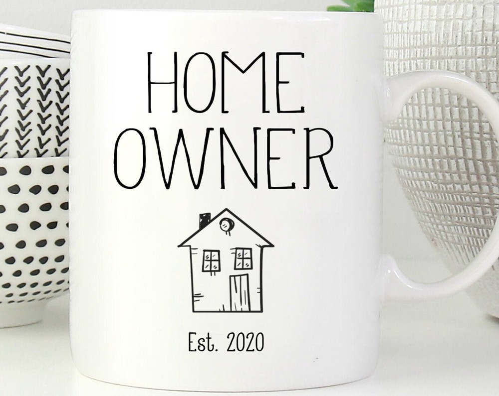 Home Owner Mug * Custom New Homeowner Gift * New House Gift * Funny Housewarming