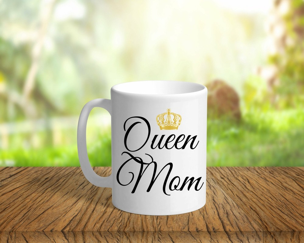 Best Mom Ever Coffee Mug - Queen Mom Gift Idea for Mother's Day