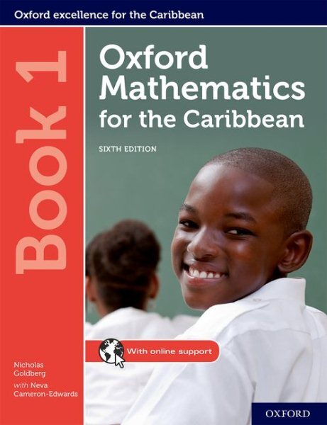 Oxford Mathematics For The Caribbean: Book 1 6 Revised edition by Goldberg, N...
