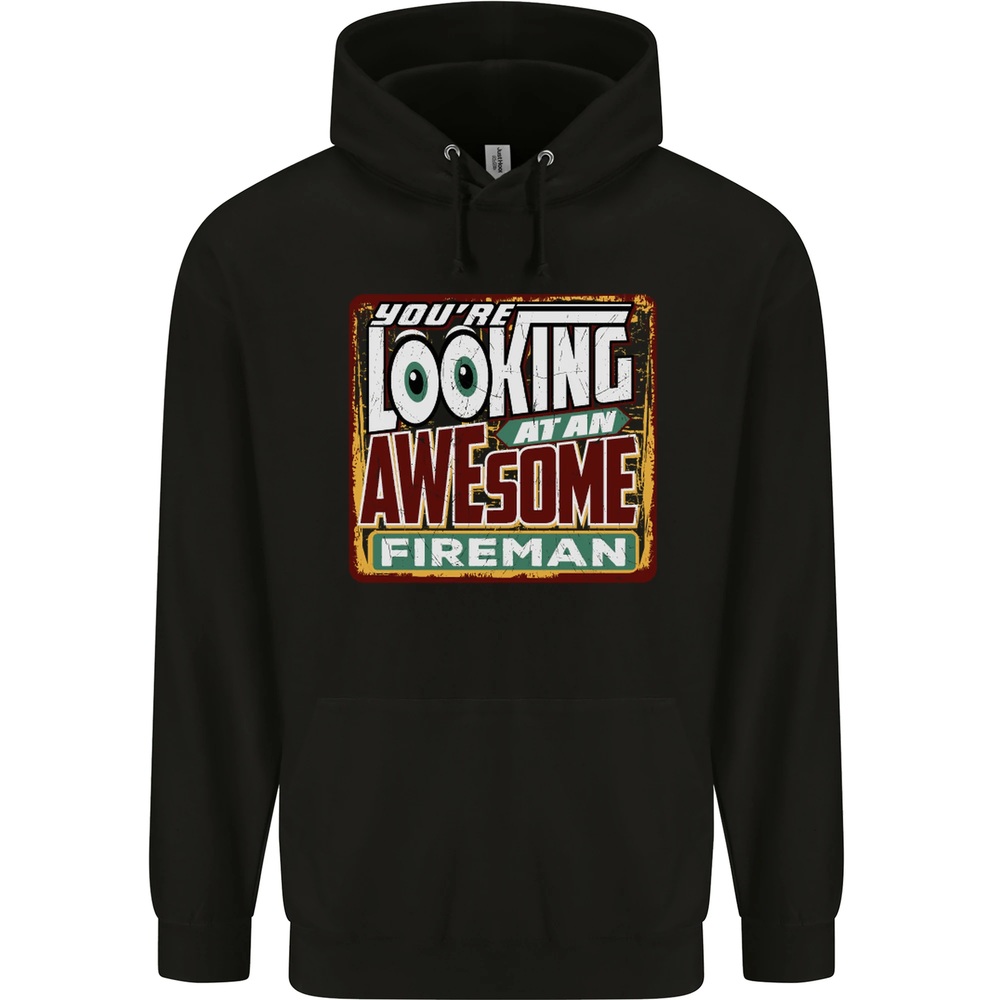 Youre Looking at an Awesome Fireman Mens 80% Cotton Hoodie