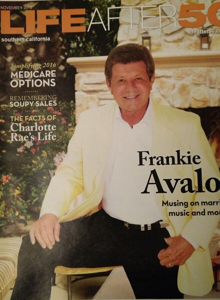LIFE AFTER 50 MAGAZINE FRANKIE AVALON COVER NOVEMBER 2015 OUT OF PRINT