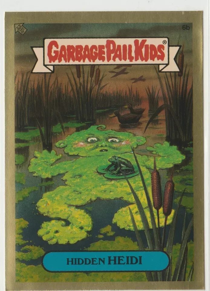 Hidden Heidi #6b Gold Foil Garbage Pail Kids GPK 2004 ANS3 Series 3 Rare