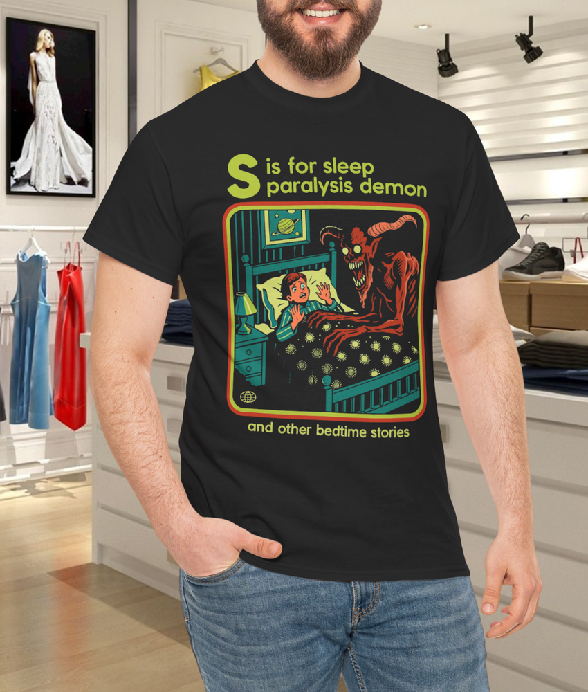 Steven Rhodes S is for Sleep Paralysis Demon Dark Humor T-Shirt
