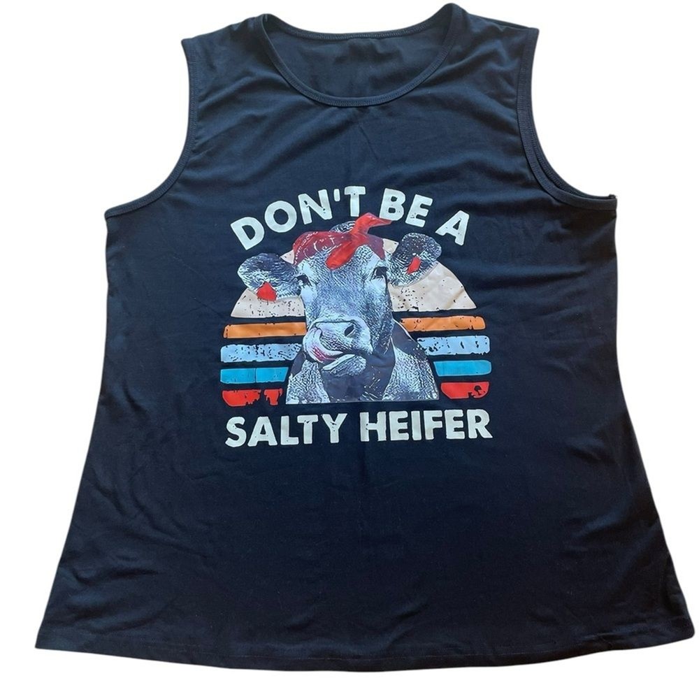 Don’t Be A Salty Heifer Graphic Sleeveless Top Womens Size 2XL