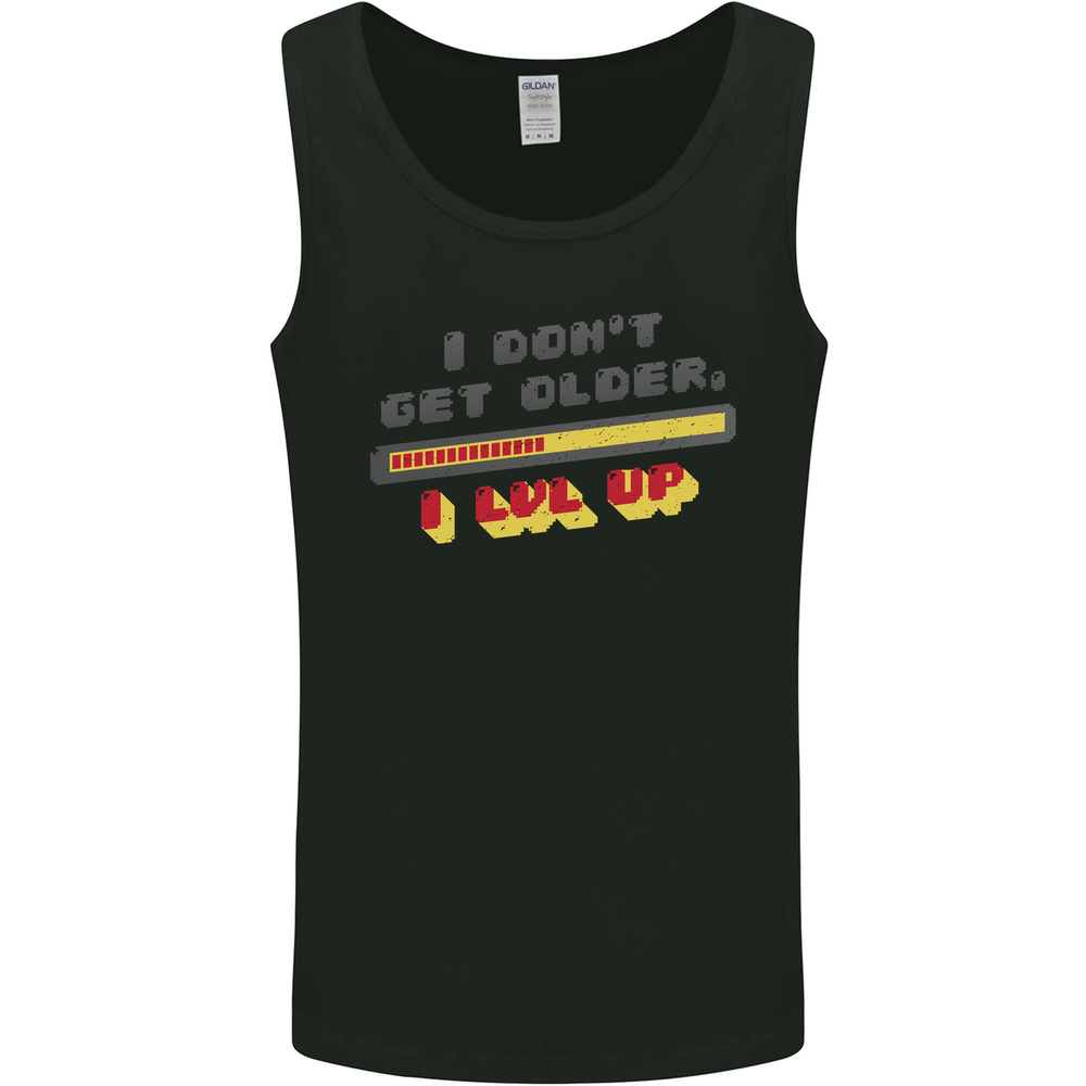 I Don't Get Older Funny Gaming Gamer Birthday Mens Vest Tank Top