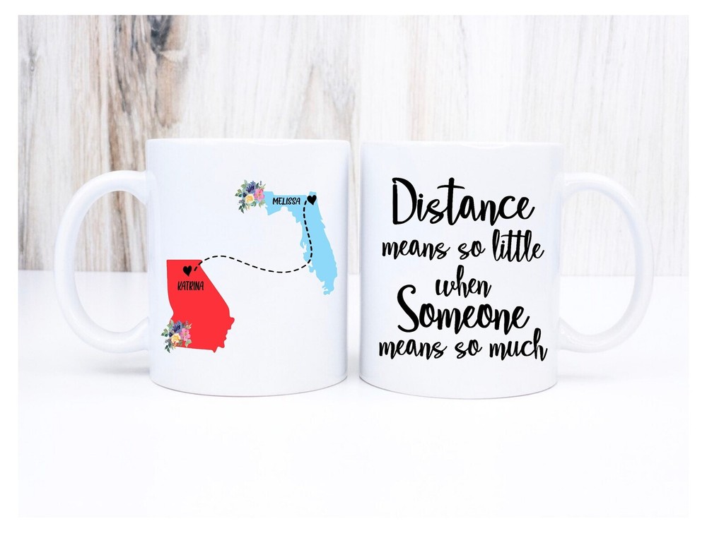 Distance Means So Little Long Distance Mug Relationship Mug State To State Best
