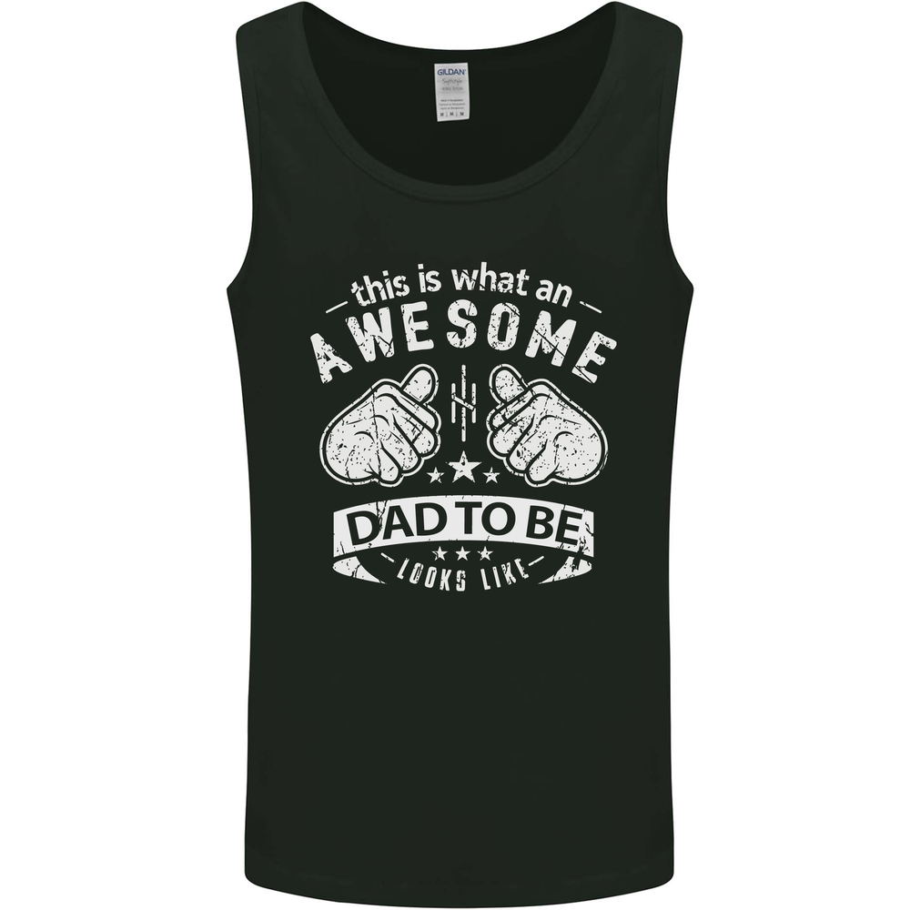 Awesome Dad to Be Looks New Dad Daddy Mens Vest Tank Top