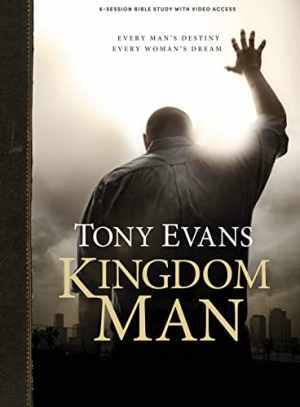 Kingdom Man - Bible Study Book with - Paperback, by Evans Tony - Acceptable n