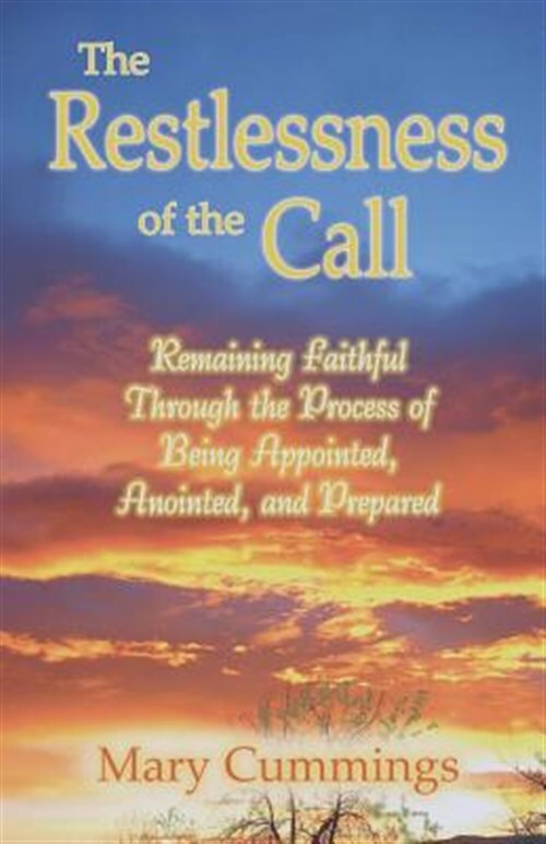 Restlessness of the Call, Paperback by Cummings, Mary, Brand New, Free shippi...