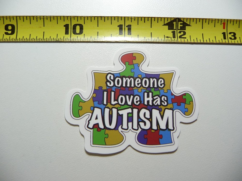 AUTISM SUPPORT DECAL STICKER SOMEONE I LOVE HAS PUZZLE PIECE OF PUZZLE PIECE