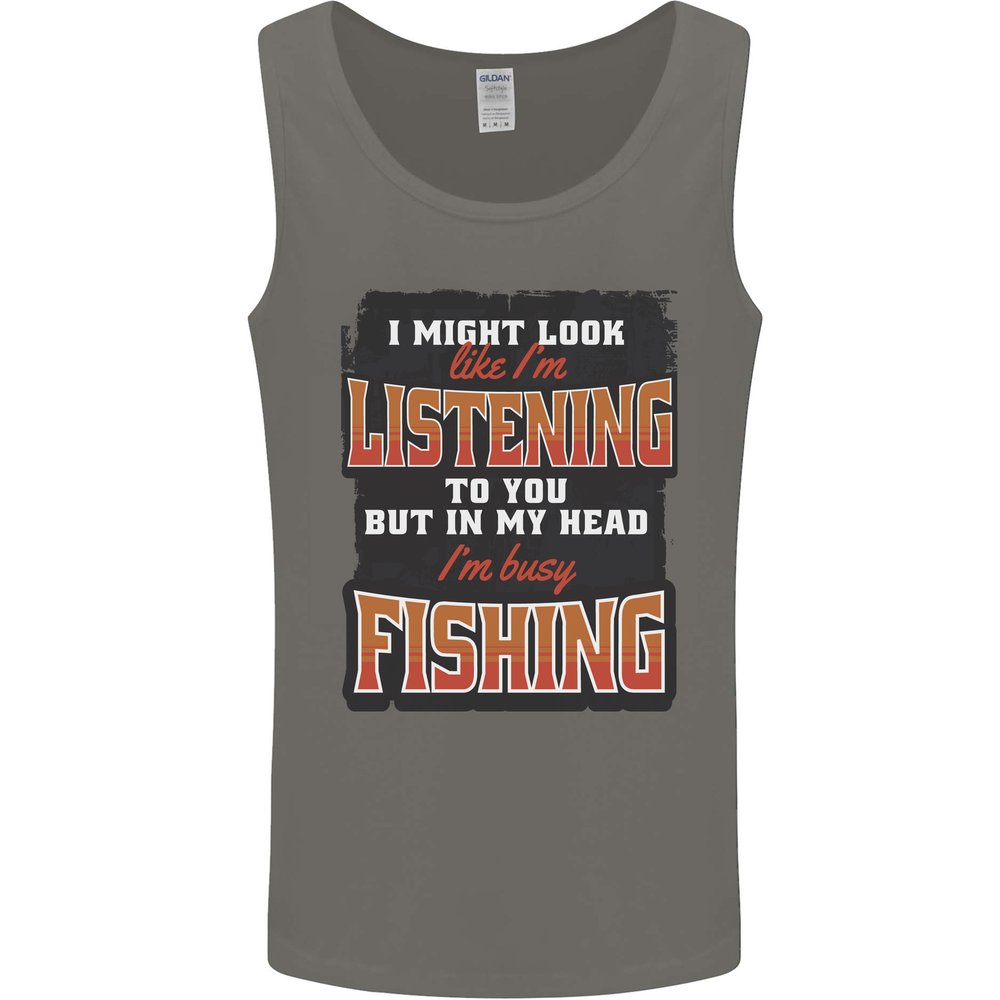 In My Head I'm Busy Fishing Fisherman Funny Mens Vest Tank Top
