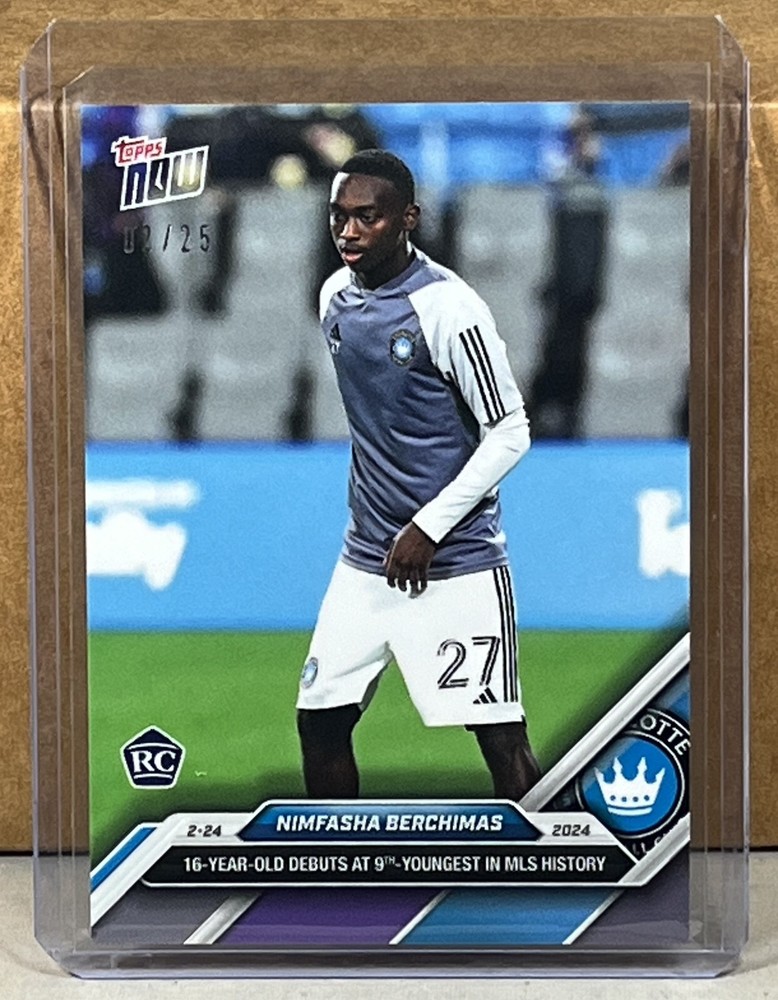 2024 TOPPS NOW MLS #6 NIMFASHA BERCHIMAS CHARLOTTE FC RC Purple Parallel 2/25