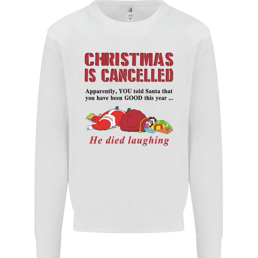 Christmas Is Cancelled Funny Santa Clause Mens Sweatshirt Jumper