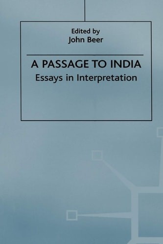 A Passage to India: Essays in Interpretation by , Good Book