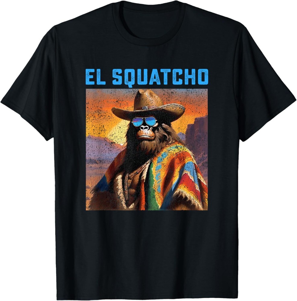 El Squatcho Western Cowboy Costume Funny Sasquatch Men T-Shirt Hoodie