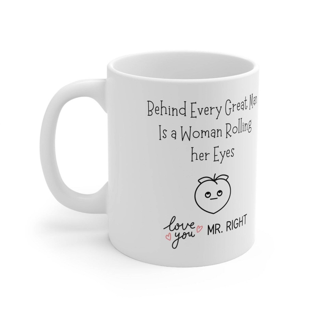 Funny Saying Coffee Mug For Husband Humorous Phrase Mug For Boyfriend Valentines