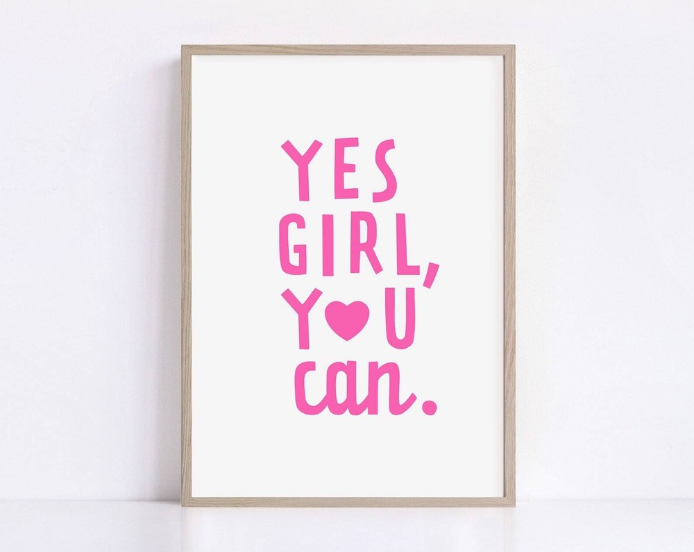 Girls Motivation Poster Printable Girl Room Decor Yes Girl You Can Wall Decor