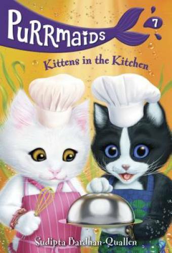 Purrmaids #7: Kittens in the Kitchen - Paperback - GOOD