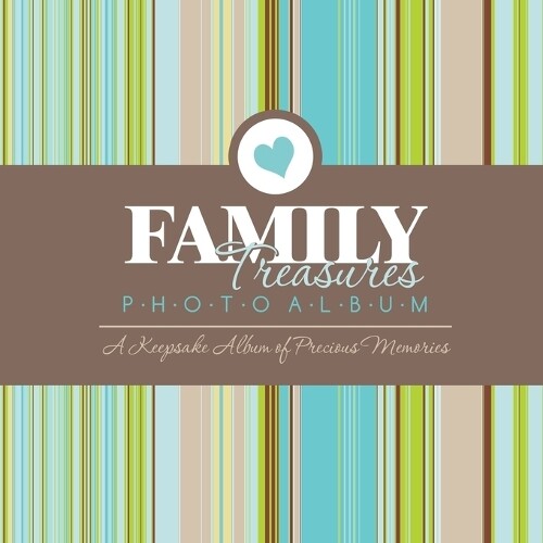 Speedy Publishing LLC Family Treasures Photo Album (Paperback)