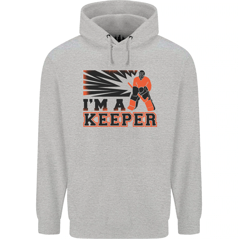 Hockey Im a Keeper Funny Ice Street Mens 80% Cotton Hoodie