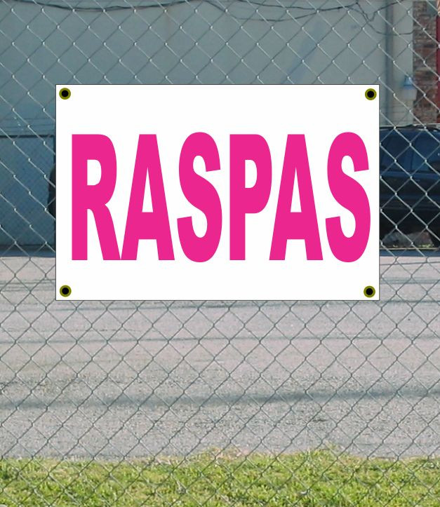2x3 RASPAS Pink White Banner Sign Discounted Size Price Free Shipping