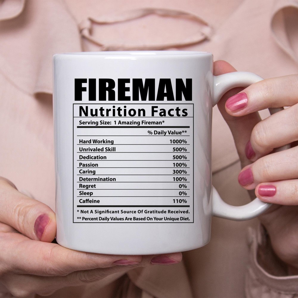 Funny Firefighter Nutrition Facts Coffee Mug for White Coffee Lovers