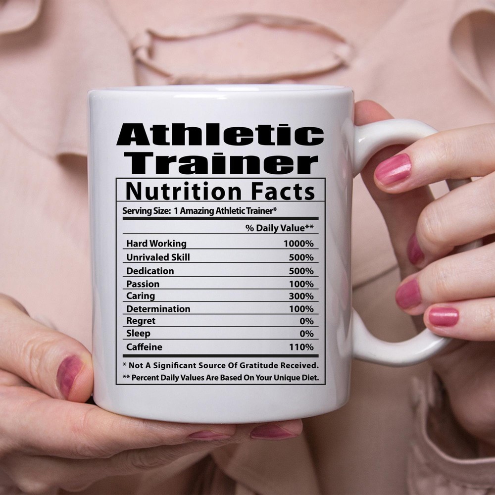 Funny Athletic Trainer Nutritional Facts White Coffee Mug