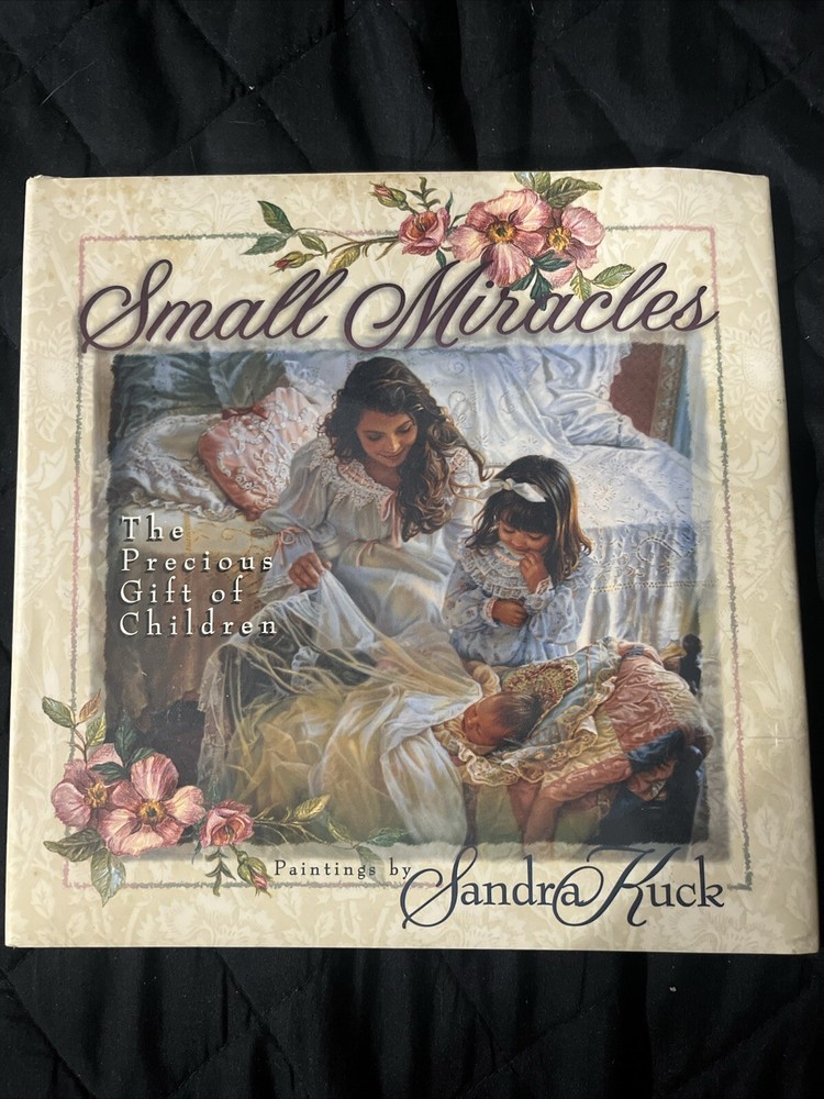 Small Miracles : The Precious Gift of Children by Lisa Guest (2003,...