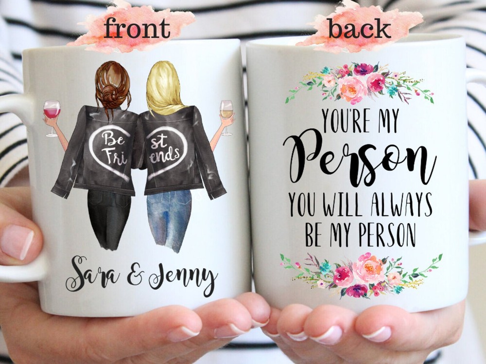 Custom Best Friend Mug - You're My Person Personalized Gift