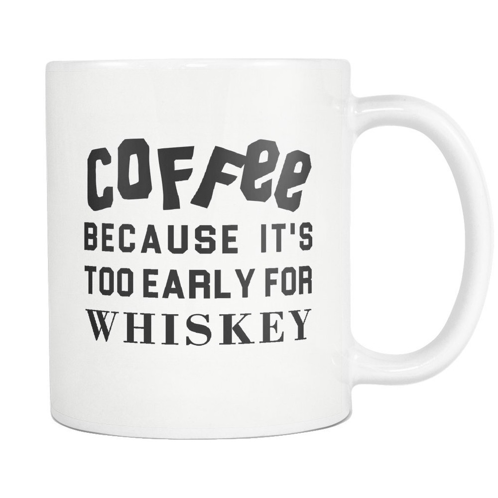 Funny Coffee Mug Whiskey Lover Gift Whiskey Gift Whiskey Drinker Gift Brother