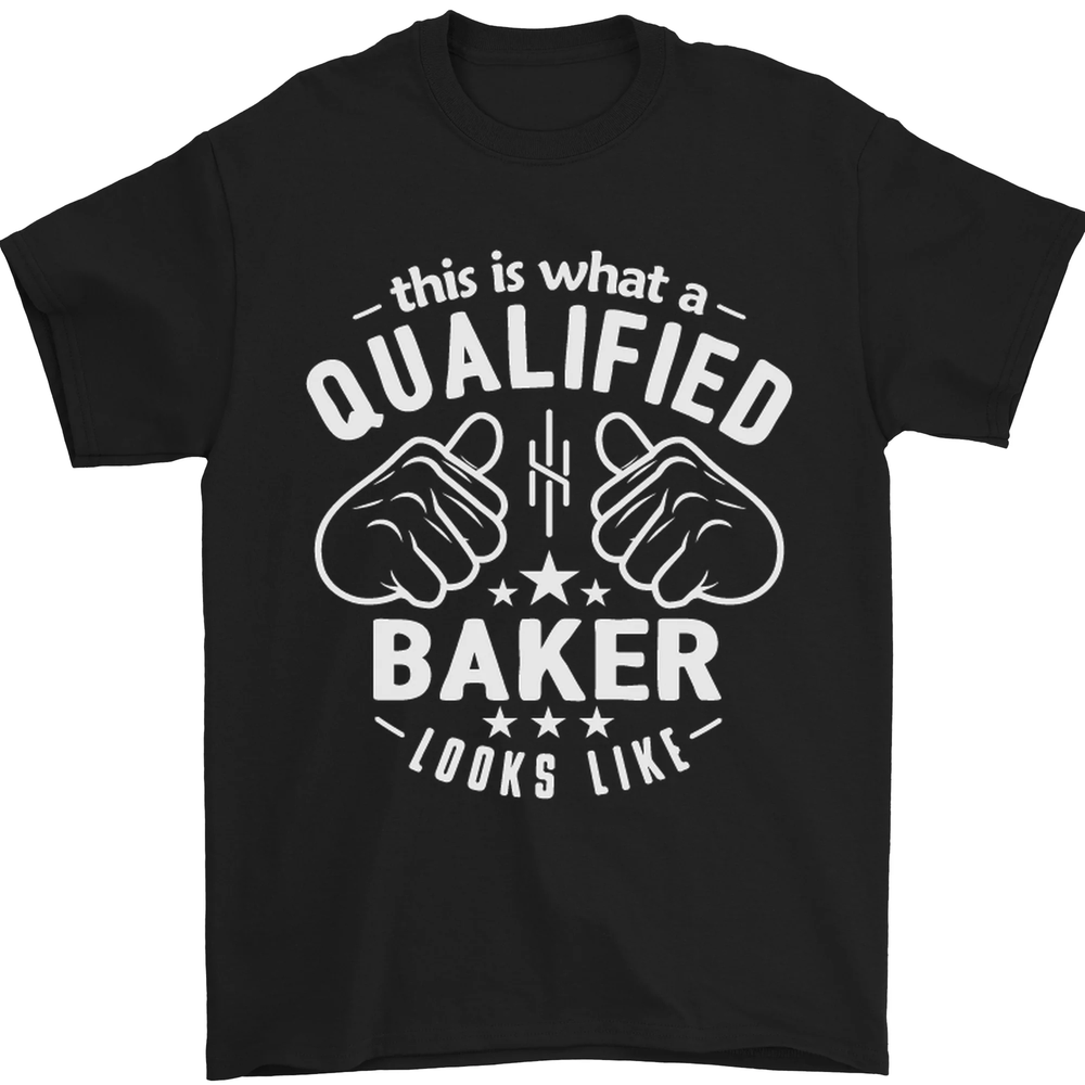 This Is What a Qualified Baker Looks Like Mens T-Shirt 100% Cotton