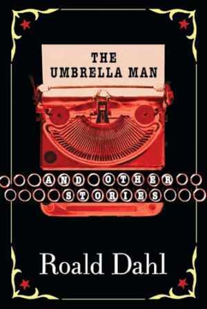 The Umbrella Man & Other Stories by Roald Dahl - Good Condition Paperback