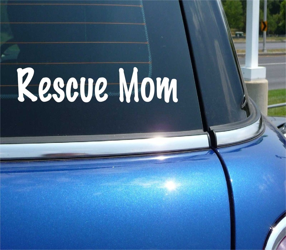 RESCUE MOM DOG CAT BIRD ANIMAL FUNNY DECAL STICKER ART CAR WALL