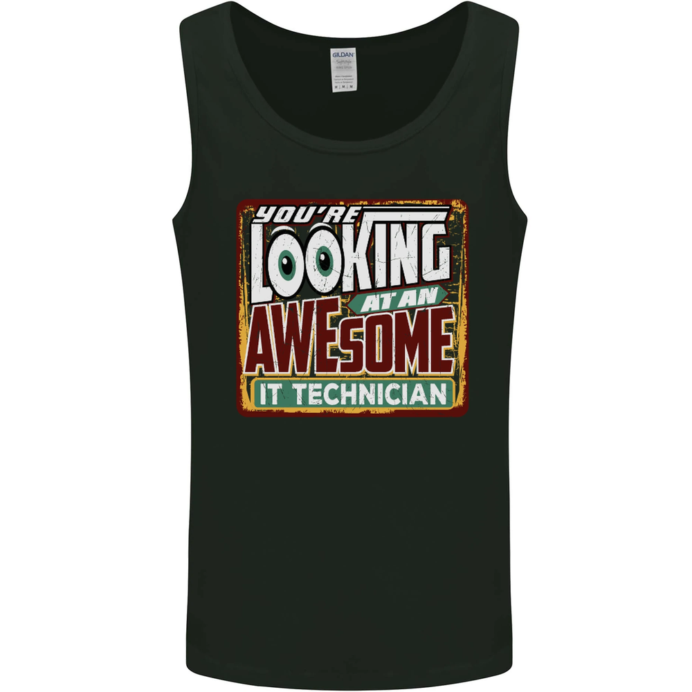 Youre Looking at an Awesome IT Technician Mens Vest Tank Top