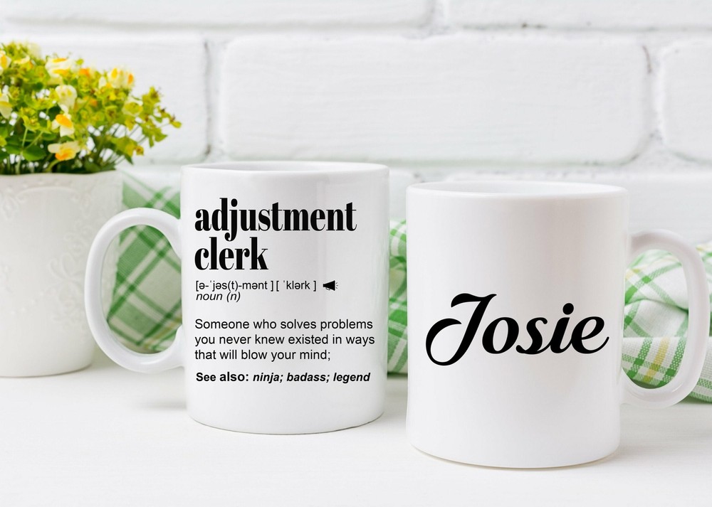 Funny Adjustment Clerk Gift Mug For Women And Men For Birthday Appreciation