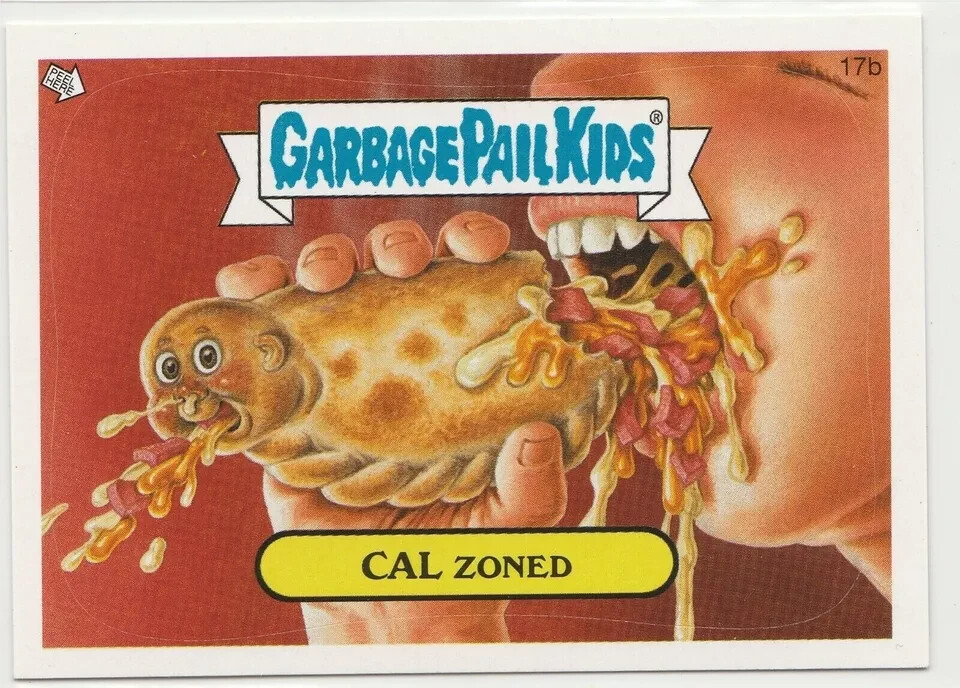 Cal Zoned #17b Garbage Pail Kids 2007 ANS6 All-New Series 6 GPK Card