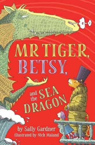 Mr. Tiger, Betsy, and the Sea Dragon - Paperback, by Gardner Sally - Good