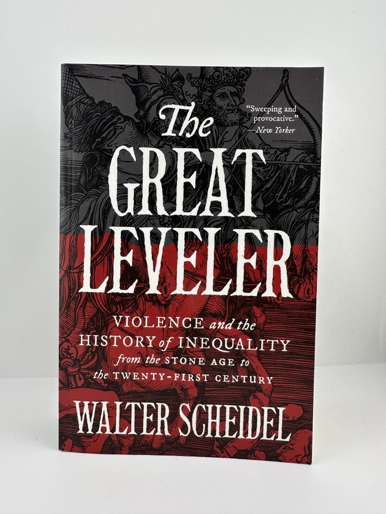 The Great Leveler by Walter Scheidel Paperback Inequality History Princeton