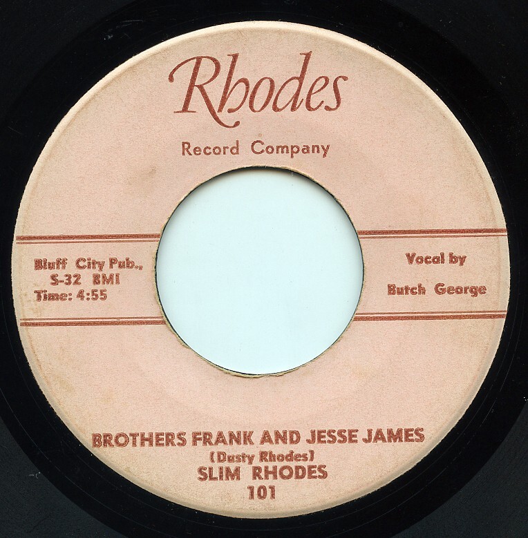 Rare Country 45 - Slim Rhodes - Brothers Frank And Jesse James - Rhodes # 101