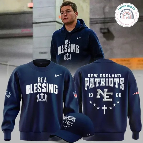 New England Patriot x Drake 1Maye BE A BLESSING Sweatshirt