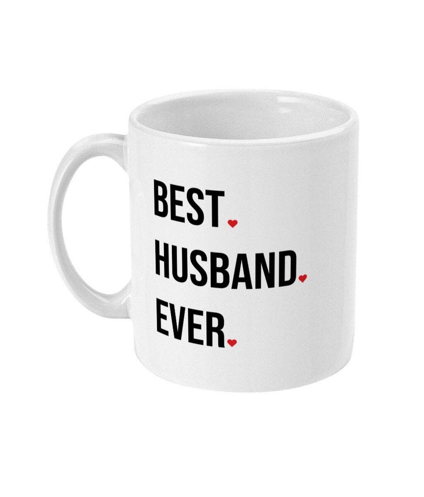 Best Husband Ever Ceramic Mug - Birthday Gift for Him