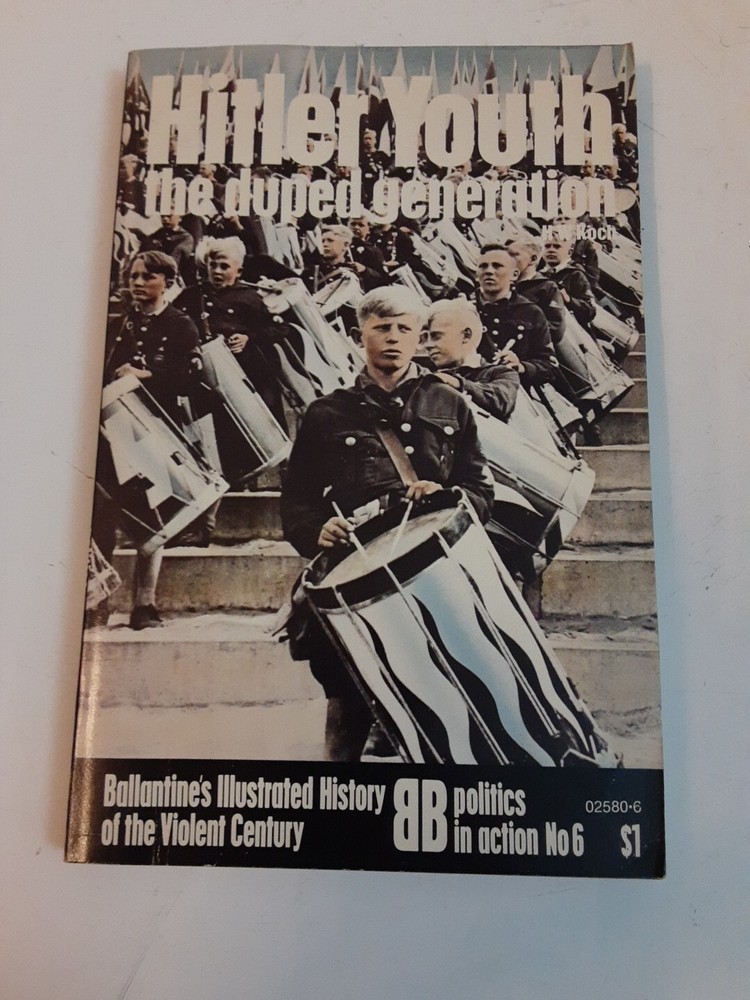 Ballantine's Illustrated History - Politics in Action #6: Hitler Youth (PB 1972)