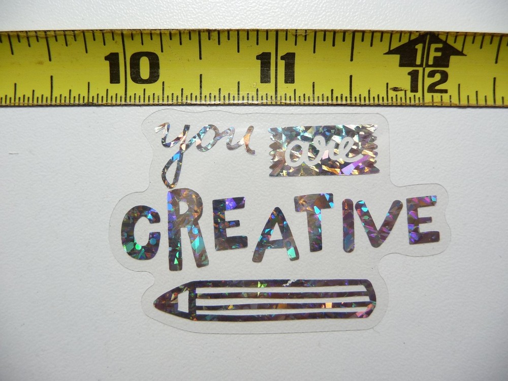 YOU ARE CREATIVE PENCIL STICKER DECAL HOLOGRAPHIC POSITIVE MOTIVATIONAL GOOD