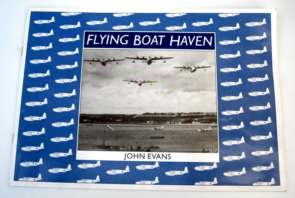 1st Edition Rpt Signed Softback Book Flying Boat Haven RAF Pembroke Dock 2001