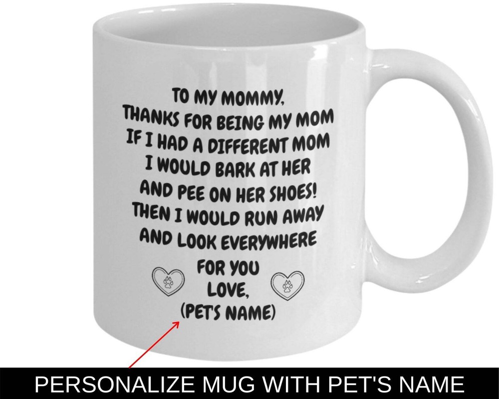 Personalized Gift For Dog Mom Funny Coffee Mug Custom Pet's Name Gift For Mom