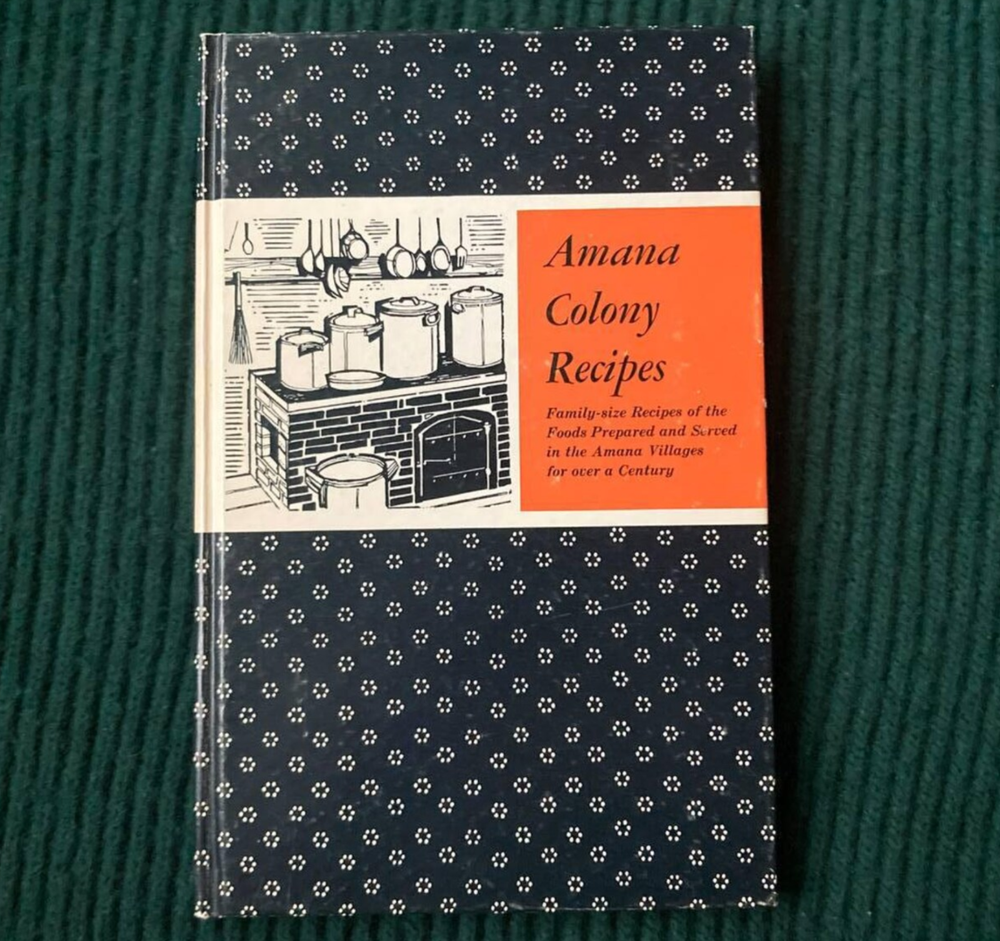 Vintage Cookbook 70s , Amana Colony Recipes, Retro Cookbook