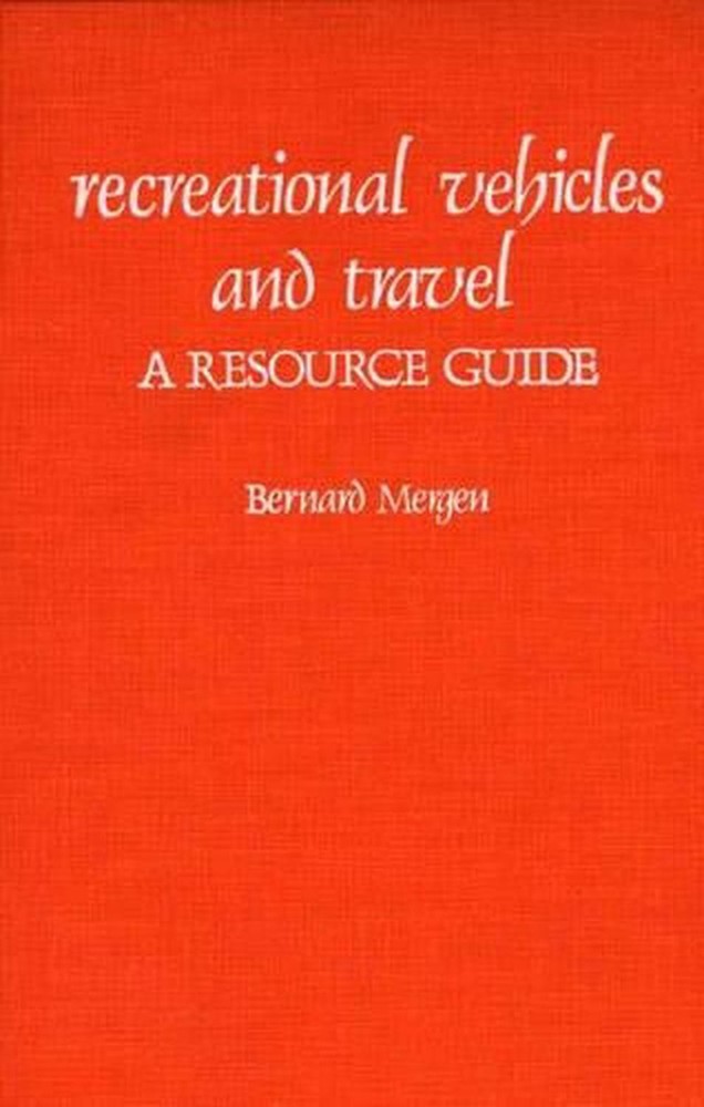 RV Travel Guide: Exploring American Pop Culture by Bernard Mergen (1985 Hardcover)